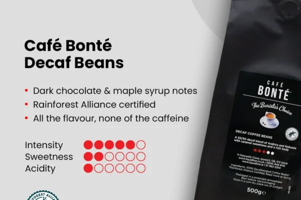 Café Bonté decaf coffee beans: Rainforest Alliance certified, all the flavour with none of the caffeine, intensity 5 of 6